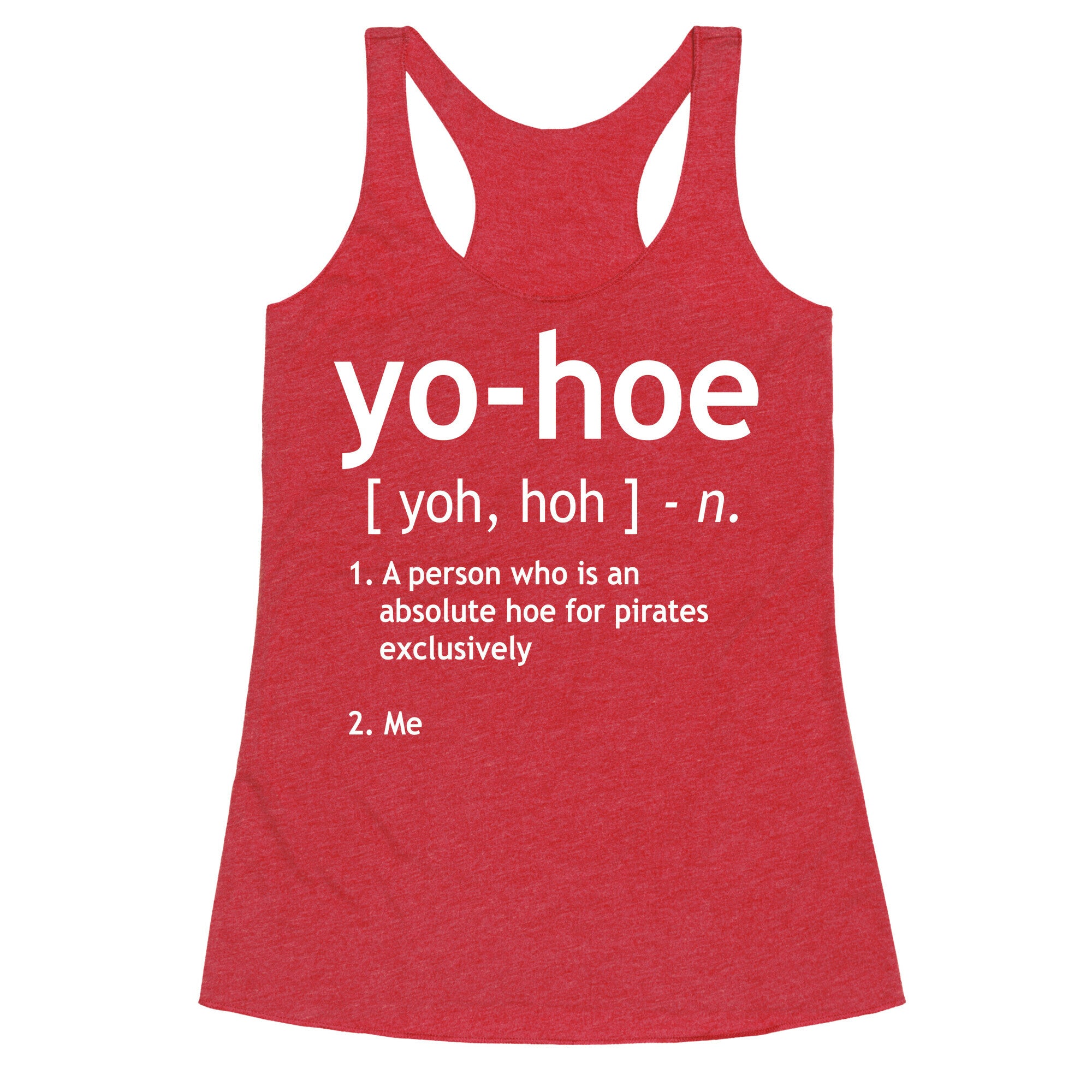 Yo Hoe Definition Racerback Tank